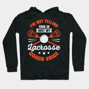 Funny Lacrosse Coaching Coach Gift Hoodie